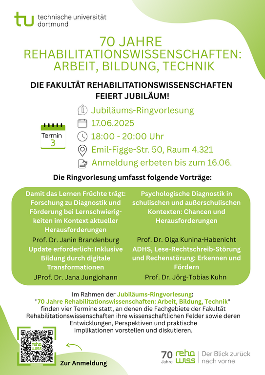 Plakat der Ringvorlesung "70 Jahre Rehabilitationswissenschaften: Arbeit, Bildung, Technik", Termin am 17.06.2025, 18-20 Uhr, Raum 4.321 Emil-Figge-Str. 50