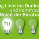 Einladungsflyer zu der Nacht der Beratung der TU Dortmund. Text: Bring Licht ins Dunkel und komm zur Nacht der Beratung!