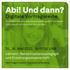 Einladung zu der digitalen Infoveranstaltung "Abi! Und dann?" am Dienstag, den 15.05.2023. Es werden Informationen zu den Studiengängen Lehramt, Rehabilitationspädagogik und Erziehungswissenschaften vorgestellt.