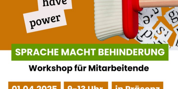 Flyer zum Workshop "Sprache macht Behinderung" am 01.04.2025, 9 bis 13 Uhr, in Präsenz von Dr. Claudia Gottwald und Michelle Grengel von der Fakultät Rehabilitationswissenschaften.